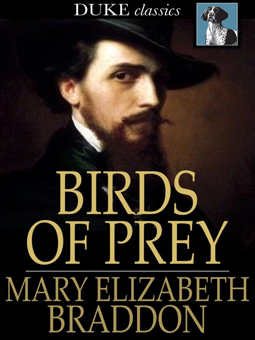 Title details for Birds of Prey by Mary Elizabeth Braddon - Wait list